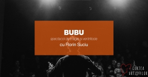 Spectacle de magie et de ventriloque: « Bubu » - avec le magicien Florin Suciu